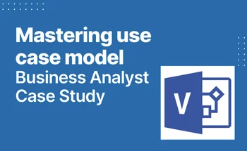 Business-analysis-case-study-mastering-use-case-model