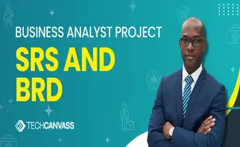 Business-Analyst-Project-SRS-BRD