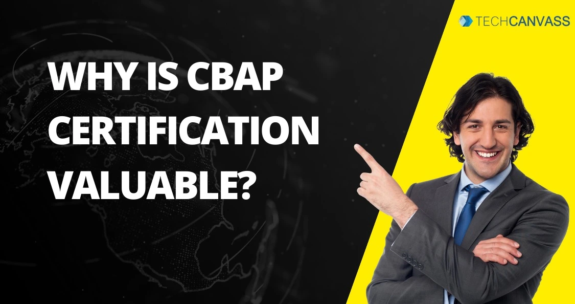 What is The Value of CBAP Certification?