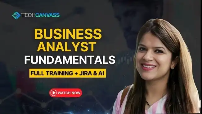 Business Analyst Fundamentals