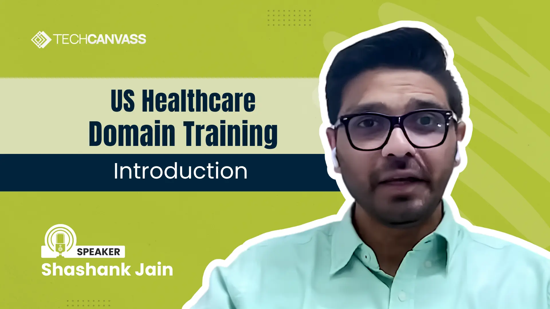 US Healthcare Domain Training | Introduction 